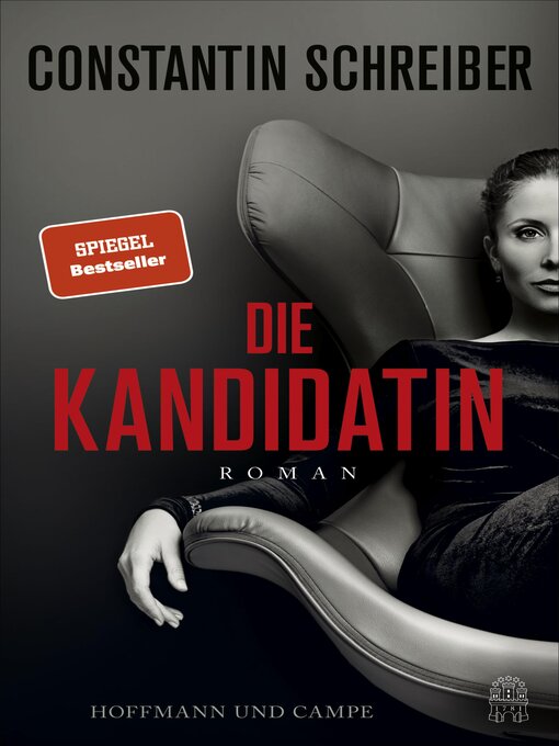 Title details for Die Kandidatin by Constantin Schreiber - Wait list